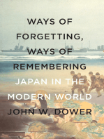 Ways of Forgetting, Ways of Remembering: Japan in the Modern World