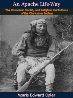 An Apache Life-Way: The Economic, Social, and Religious Institutions of the Chiricahua Indians