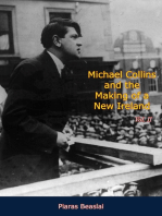 Michael Collins and the Making of a New Ireland Vol. II