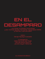 En el desamparo: Los Zetas, el Estado, la sociedad y las víctimas de San Fernando, Tamaulipas (2010), y Allende, Coahuila (2011)