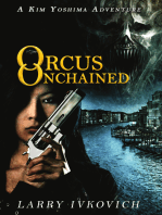 Orcus Unchained