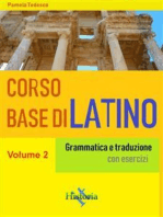 Corso base di latino. Vol. 2: Grammatica e traduzione