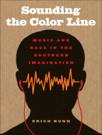 Sounding the Color Line: Music and Race in the Southern Imagination