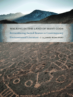 Walking in the Land of Many Gods: Remembering Sacred Reason in Contemporary Environmental Literature