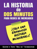 La Historia de Dos Minutos para Redes de Mercadeo: ¡Crea una Grandiosa Historia Memorable!