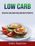 Low Carb: Receitas Low Carb Para Uma Dieta Perfeita