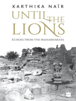 Until the Lions: Echoes from the Mahabharata