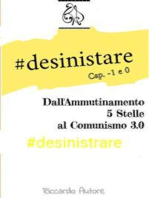 #desinistrare: Dall'Ammutinamento 5 Stelle al Comunismo 3.0, Cap. -1 & Cap 0