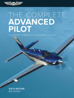 The Complete Advanced Pilot: A Combined Commercial and Instrument Course