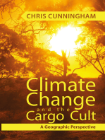 Climate Change And The Cargo Cult: A Geographic Perspective