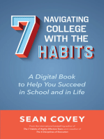 Navigating College With the 7 Habits: A Digital Book to Help You Succeed in School and in Life (Advice for College Freshmen) (Age 15-18)