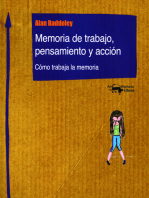 Memoria de trabajo, pensamiento y acción: Cómo trabaja la memoria