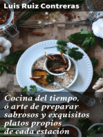 Cocina del tiempo, ó arte de preparar sabrosos y exquisitos platos propios de cada estación