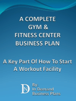 A Complete Gym & Fitness Center Business Plan: A Key Part Of How To Start A Workout Facility