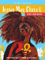 Jessie Mae Chris{t} -- Jesus' Twin Sister