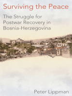 Surviving the Peace: The Struggle for Postwar Recovery in Bosnia-Herzegovina