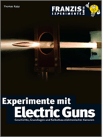 Experimente mit Electric Guns: Geschichte, Grundlagen und Selbstbau elektronischer Kanonen