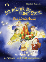 Ich schenk dir einen Stern - 25 Winter- und Weihnachtslieder: Das Liederbuch mit allen Texten, Noten und Gitarrengriffen zum Mitsingen und Mitspielen