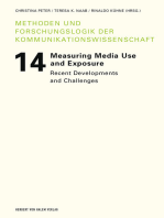 Measuring Media Use and Exposure: Recent Developments and Challenges