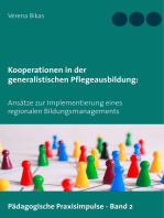 Kooperationen in der generalistischen Pflegeausbildung: Ansätze zur Implementierung eines regionalen Bildungsmanagements