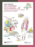 Los remedios de la abuela… ¡2!: Medicina casera de los pies a la cabeza (pasando por el ombligo)