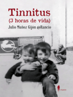 Tinnitus (3 horas de vida)