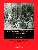 Incorporación de la araucanía: Relatos militares de 1822-1883