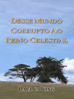 Sermões no Evangelho de Marcos (II) - Desse Mundo Corrupto Ao Reino Celestial