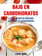 Bajo En Carbohidratos : La Guía Definitiva Para Una Dieta Baja En Carbohidratos