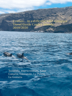 Cruises... in a different way! Compact Travel Guide Canary Islands 2019/2020: Teneriffa, Fuerteventura, Gran Canaria, Lanzarote, La Palma, La Gomera