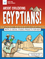 Ancient Civilizations: Egyptians!: With 25 Social Studies Projects for Kids