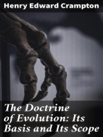 The Doctrine of Evolution: Its Basis and Its Scope