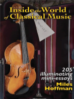 Inside the World of Classical Music: 205 Illuminating Mini-Essays