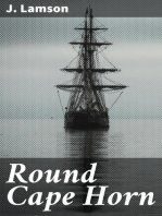 Round Cape Horn: Voyage of the Passenger-Ship James W. Paige, from Maine to California in the Year 1852