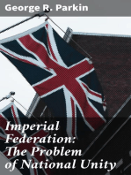 Imperial Federation: The Problem of National Unity