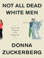 Not All Dead White Men: Classics and Misogyny in the Digital Age