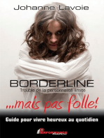 Borderline... mais pas folle !