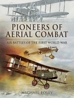 Pioneers of Aerial Combat: Air Battles of the First World War