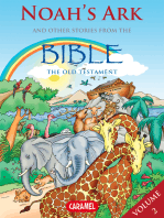 Noah's Ark and Other Stories From the Bible: The Old Testament