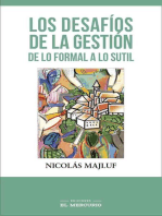 Los desafíos de la gestión: de lo formal a lo sutil