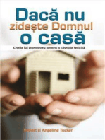 Dacă nu zidește Domnul o casă