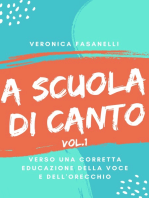 A scuola di canto: Verso una corretta educazione della voce e dell'orecchio