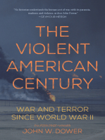 The Violent American Century: War and Terror Since World War II