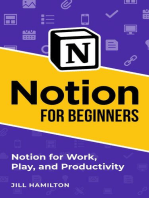 Notion for Beginners: Notion for Work, Play, and Productivity