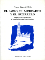 El sabio, el mercader y el guerrero: Del rechazo del trabajo al surgimiento del cognitariado