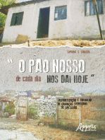 "O Pão Nosso de Cada Dia nos Dai Hoje": Alfabetização e Trabalho de Crianças Catadoras de um Lixão