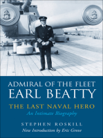 Admiral of the Fleet Earl Beatty: The Last Naval Hero: An Intimate Biography