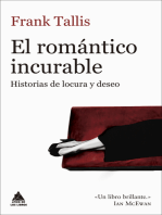 El romántico incurable: Historias de locura y deseo