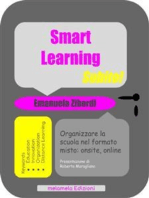 Smart Learning Subito!: Organizzare la scuola nel formato misto: onsite, online