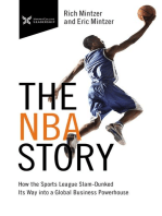 The NBA Story: How the Sports League Slam-Dunked Its Way into a Global Business Powerhouse